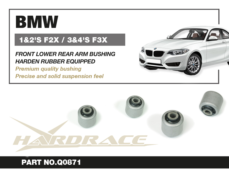 BMW 1&2'S F2x/ 3&4'S F3x/ X3&X4 F25/F26
FRONT LOWER REAR ARM BUSHING
(HARDEN RUBBER) - 2PCS/SET