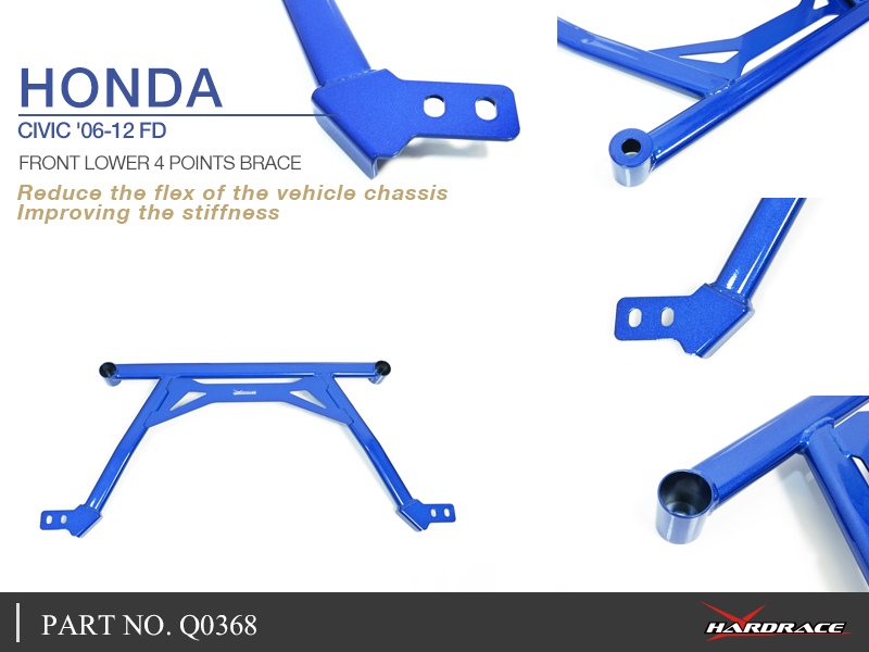 HONDA CIVIC '06-12 FD
Främre LOWER 4 POINTS BRACE - 1 St/Sats
