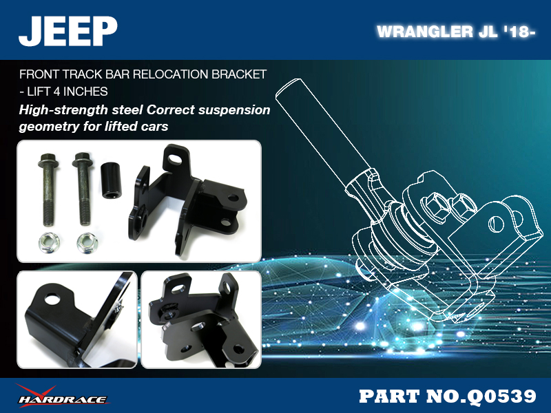 JEEP WRANGLER '18- JL/ GLADIATOR '19- JT
FRONT TRACK BAR RELOCATION BRACKET - LIFT 4 INCHES
FOR LHD USE - 1PCS/SET
