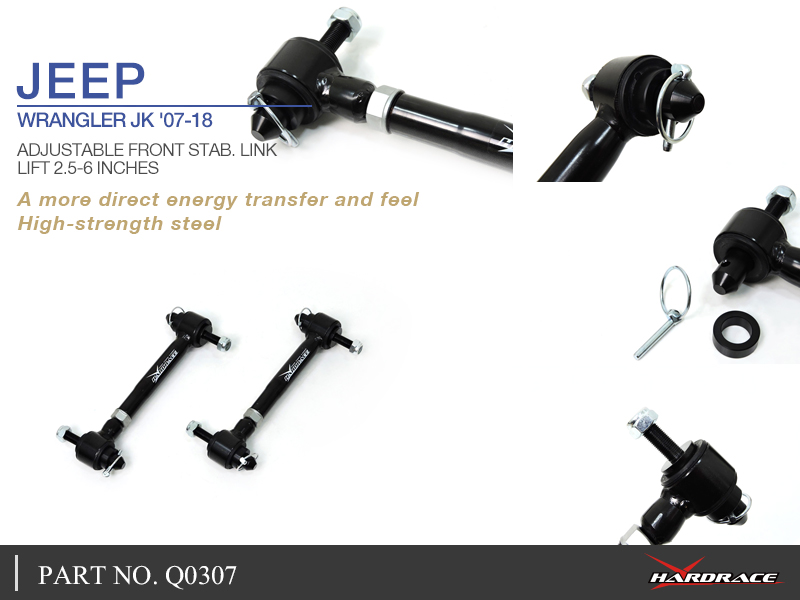 JEEP WRANGLER JK '07-18
ADJUSTABLE FRONT STAB. LINK/QUICK DISCONNECTOR
LIFT 2.5-6 INCHES - 2PCS/SET