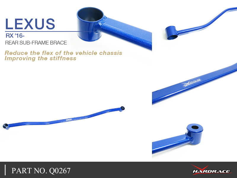 LEXUS RX '16-
REAR SUB-FRAME BRACE - 1PCS/SET