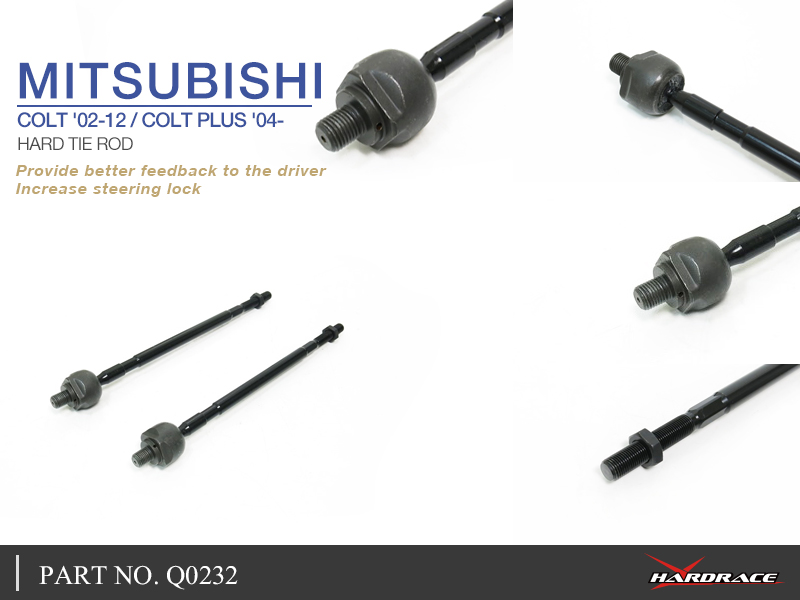 MITSUBISHI COLT '02-12 /COLT PLUS '04- 
HARD TIE ROD - 2PCS/SET