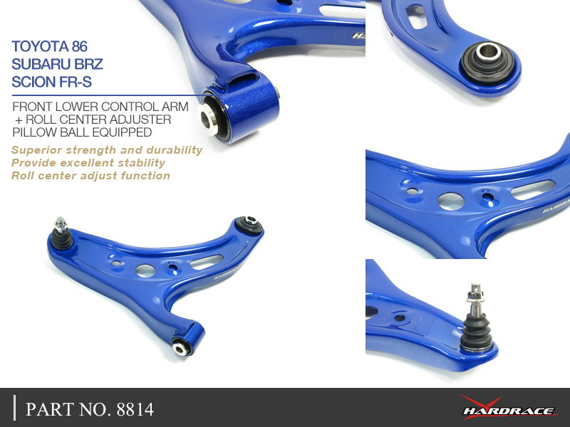 TOYOTA 86/SUBARU BRZ/SCION FR-S 
FRONT LOWER CONTROL ARM + ROLL CENTER ADJUSTER
(PILLOW BALL) 2PCS/SET