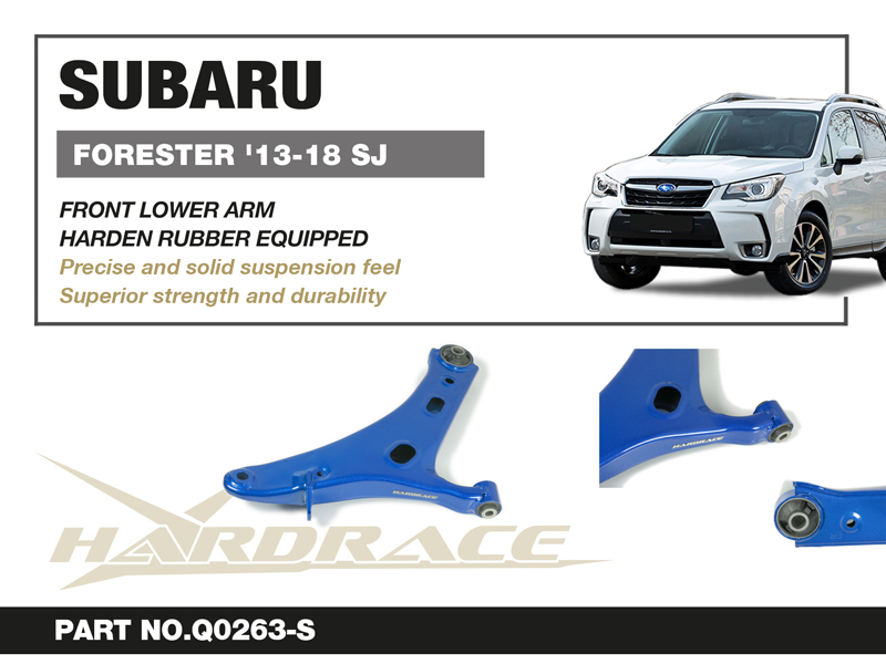 SUBARU FORESTER '13-18
FRONT LOWER CONTROL ARM, STREET VERSION 
(HARDEN RUBBER) - 2PCS/SET