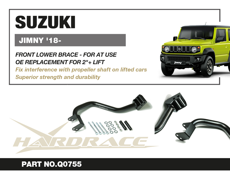 SUZUKI JIMNY '18- AT
Främre LOWER BRACE - 1 St/Sats
OE REPLACEMENT FOR 2+ INCHES LIFTED VEHICLES