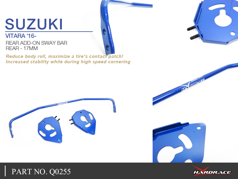 SUZUKI VITARA '16- /SX4 '13-
REAR ADD-ON SWAY BAR,17MM - 3PCS/SET