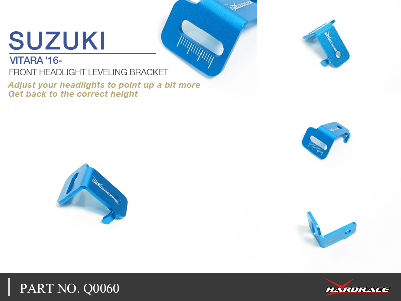 SUZUKI VITARA '16-/SX4 '13-
FRONT HEADLIGHT LEVELING BRACKET - 1PCS/SET