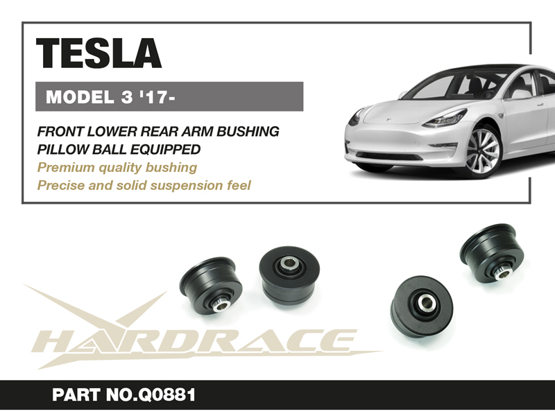 TESLA MODEL 3 '17-
FRONT LOWER REAR ARM BUSHING 
(PILLOW BALL) - 2PCS/SET