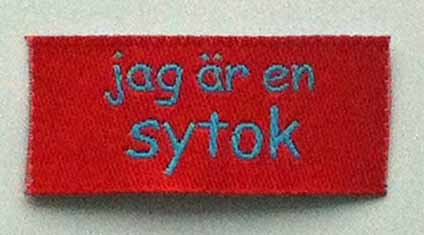 Vävd enkel lapp Jag är en sytok - 2