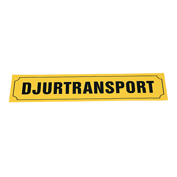 DJURTRANSPORTSKYLT 90 X 20 CM STOR