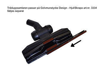 Extra tråduppsamlare till golvmunstycke Design