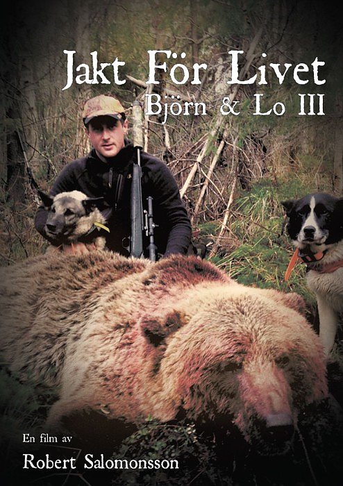 Jakt för Livet - Björn & Lo III