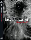Jakt För Livet Björn & Lo VI