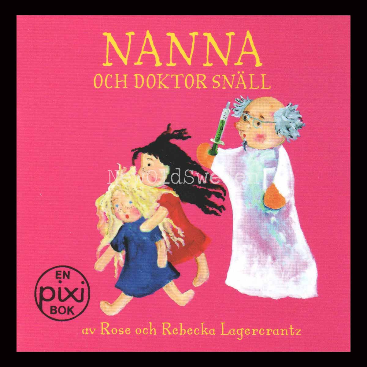 NANNA OCH DOKTOR SNÄLL - P30