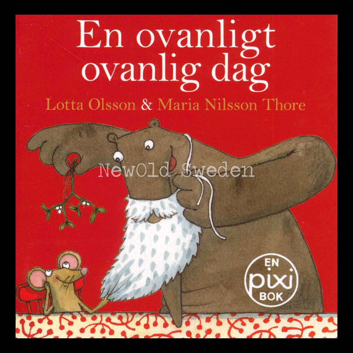 EN OVANLIGT OVANLIG DAG - P73