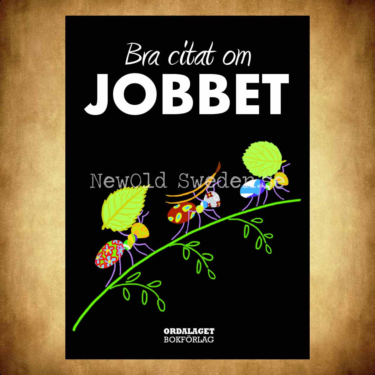 Bra citat om JOBBET - H05 - 3