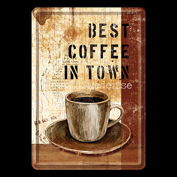 BEST COFFEE IN TOWN - METAL CARD T2