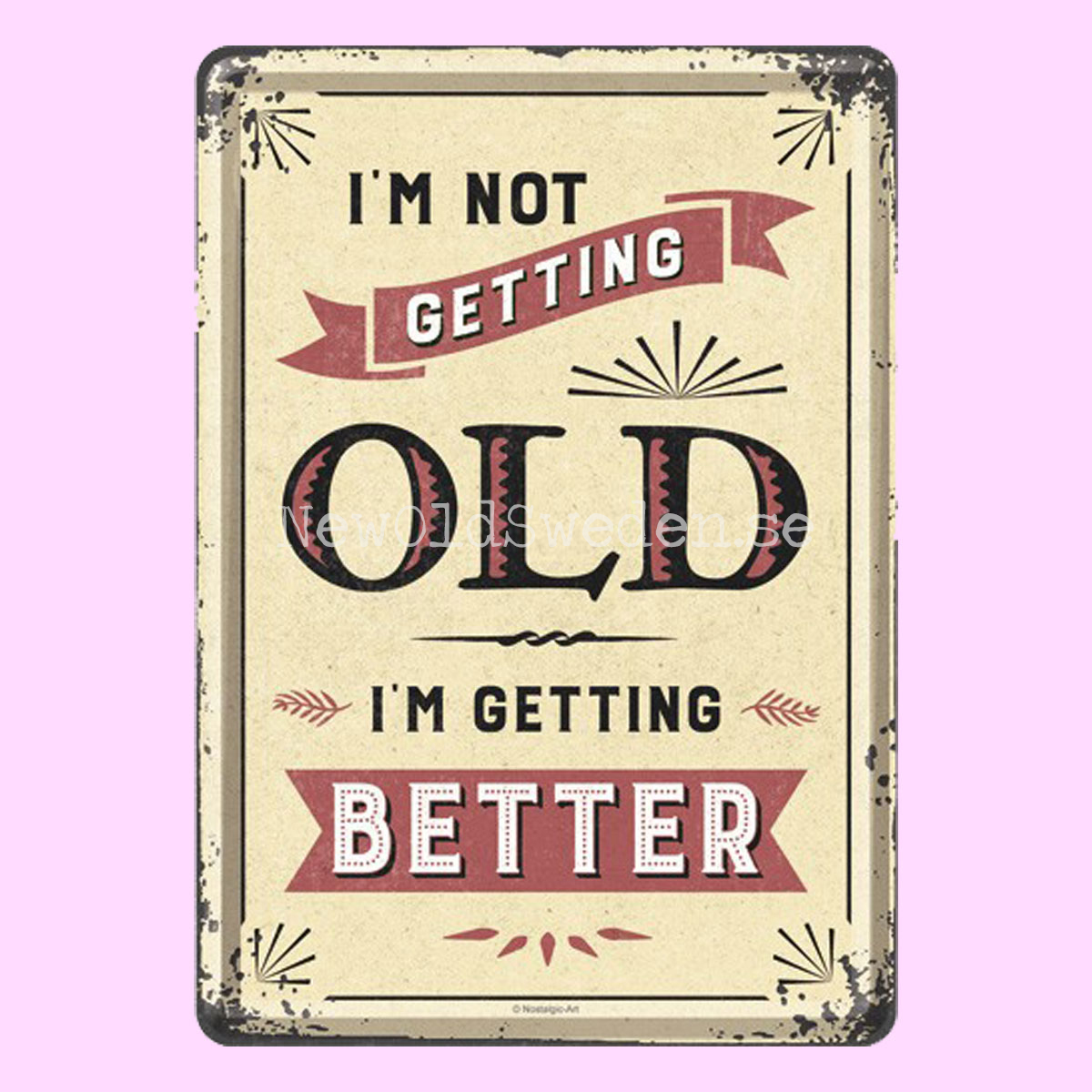 I´M NOT GETTING OLD . . .  - METAL CARD T5 - 3