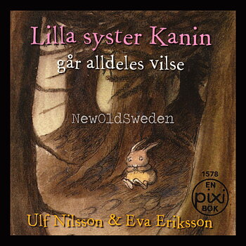 Lilla syster Kanin går alldeles vilse 1578 - P48