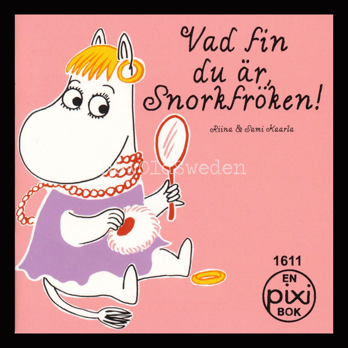 Vad fin du är, Snorkfröken 1611 - P42
