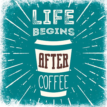 Marmorplatta, Life Begins After Coffee