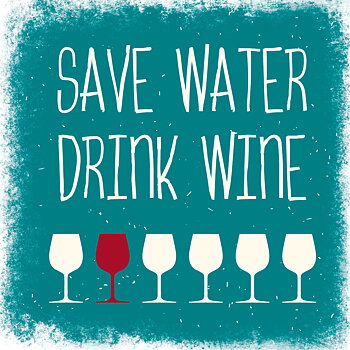 Marmorplatta, Save Water Drink Wine
