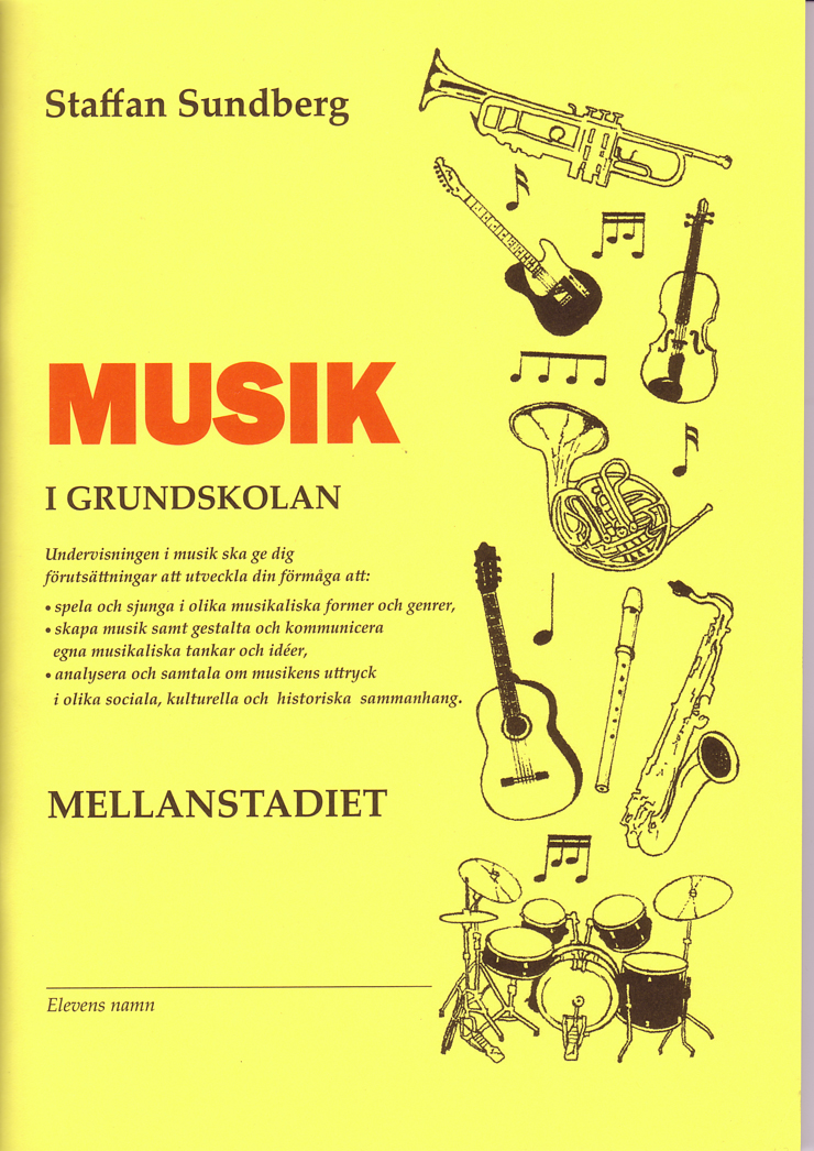 Musik i grundskolan NY enligt lgr 22 - 3