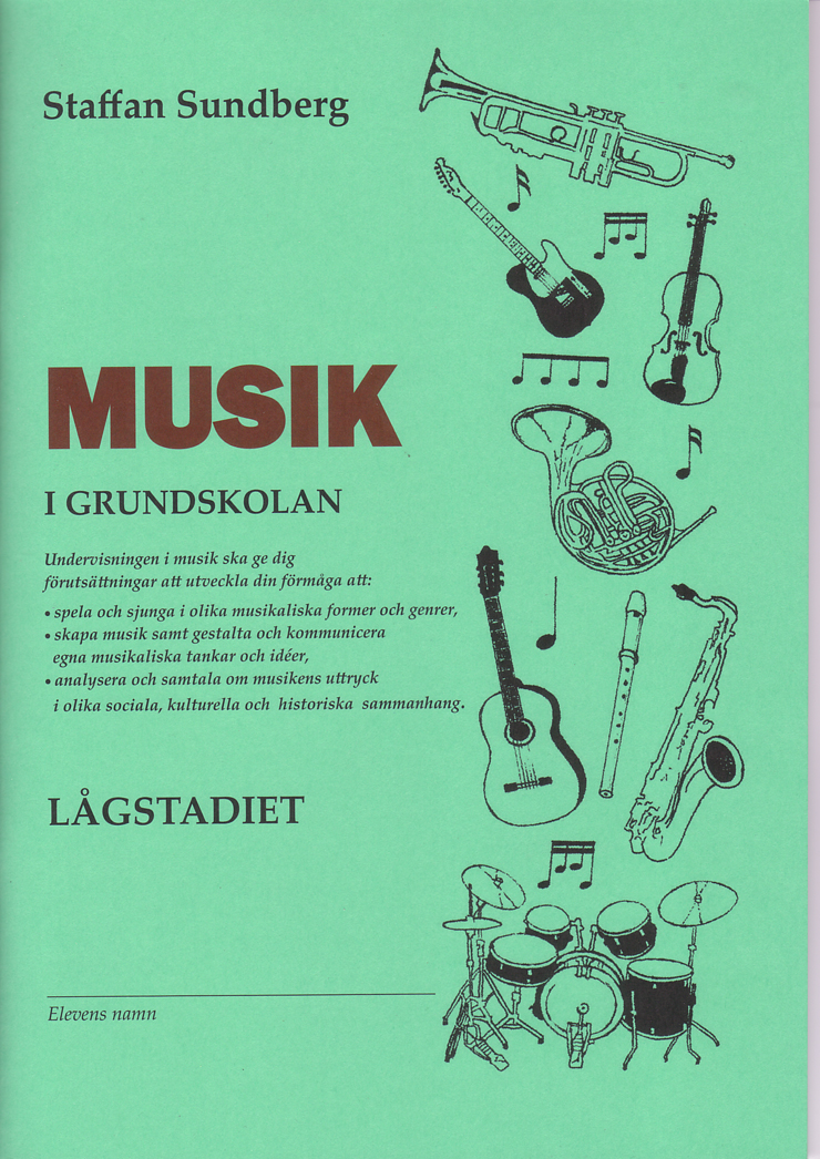 Musik i grundskolan NY enligt lgr 22 - 2