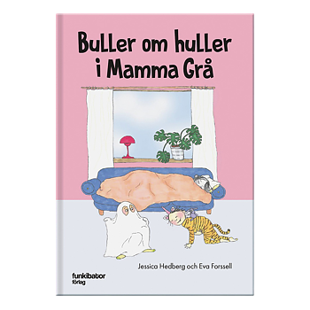 Buller om huller i Mamma Grå