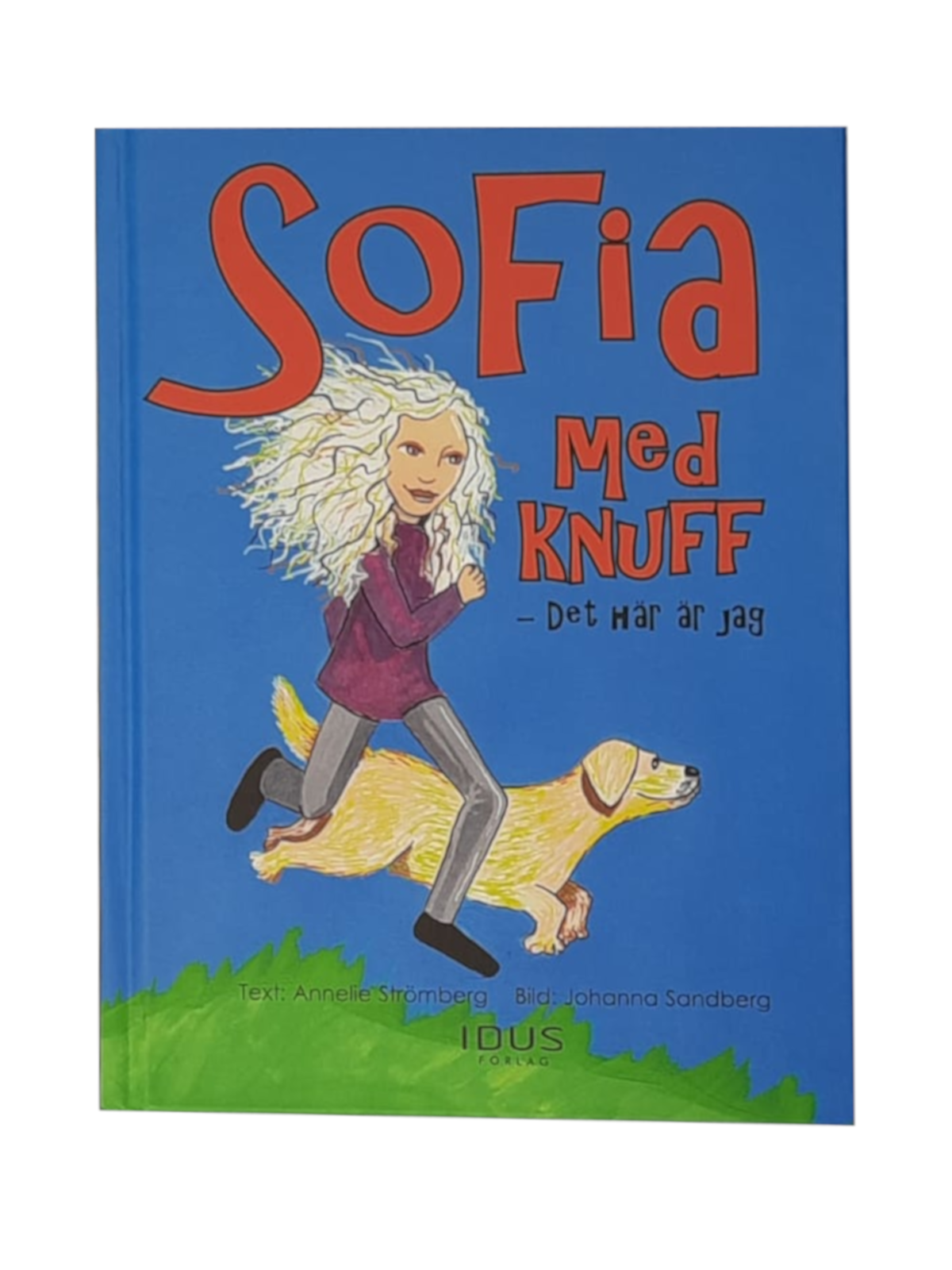 Sofia med knuff - det här är jag