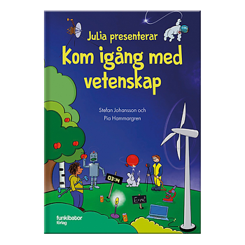Julia presenterar - Kom igång med vetenskap