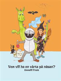 Vem vill ha en vårta på näsan