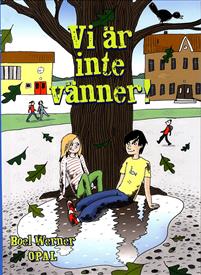 Vi är inte vänner! 