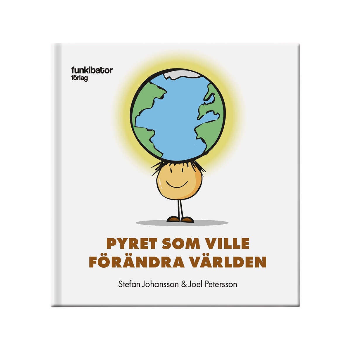 Pyret som ville förändra världen