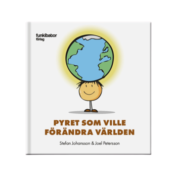 Pyret som ville förändra världen