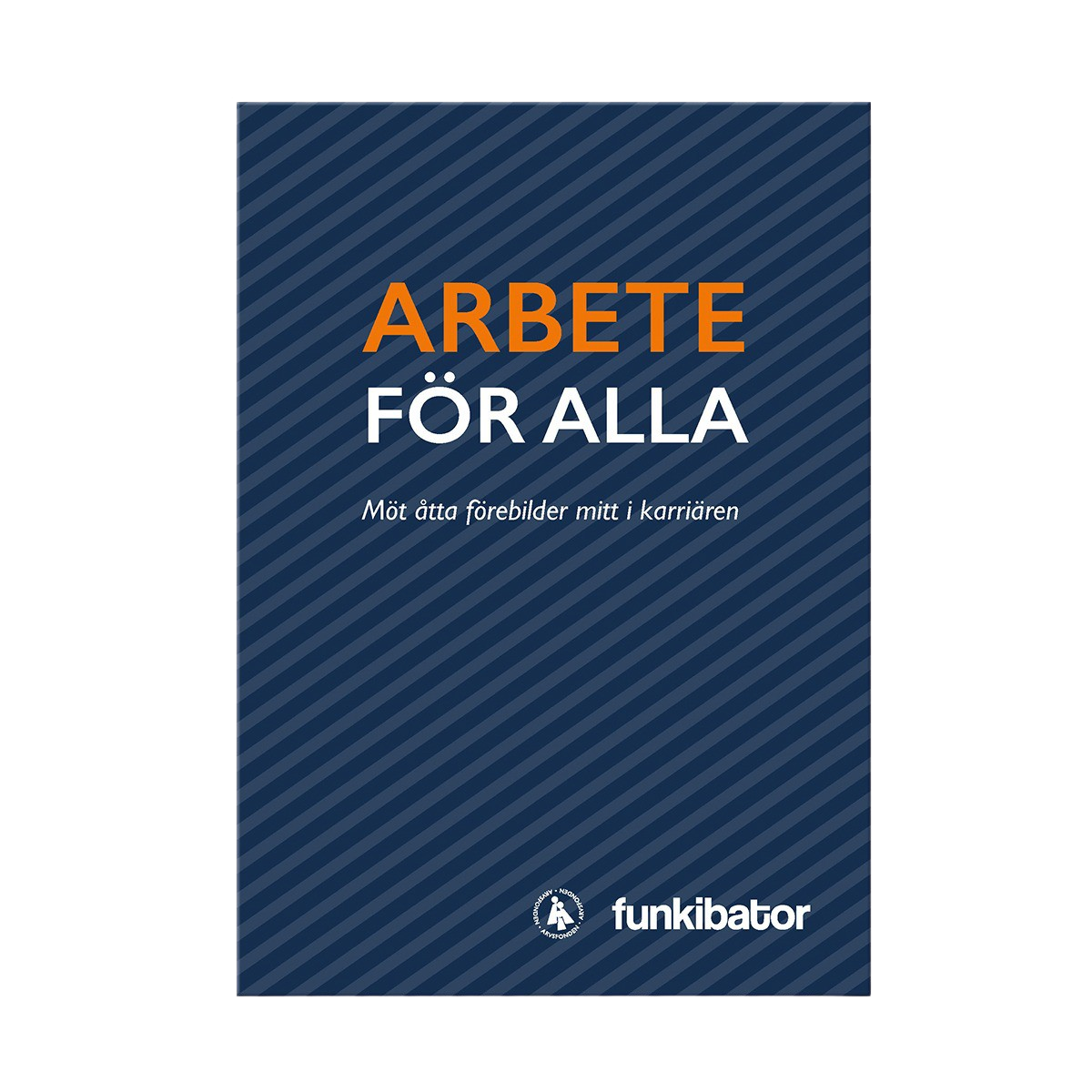 Broschyr - Arbete för alla
