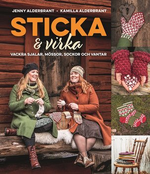Sticka och Virka , vackra sjalar,  mössor, sockor och vantar