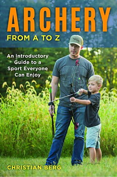 Archery from A to Z av Christan Berg