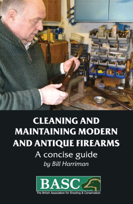 Cleaning and maintaining modern and antique firearms av Bill Harriman
