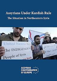 Assyrians under kurdish rule- the situation in northeastern syria