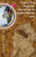 Seyfo; The Assyrian Genocide in International Law