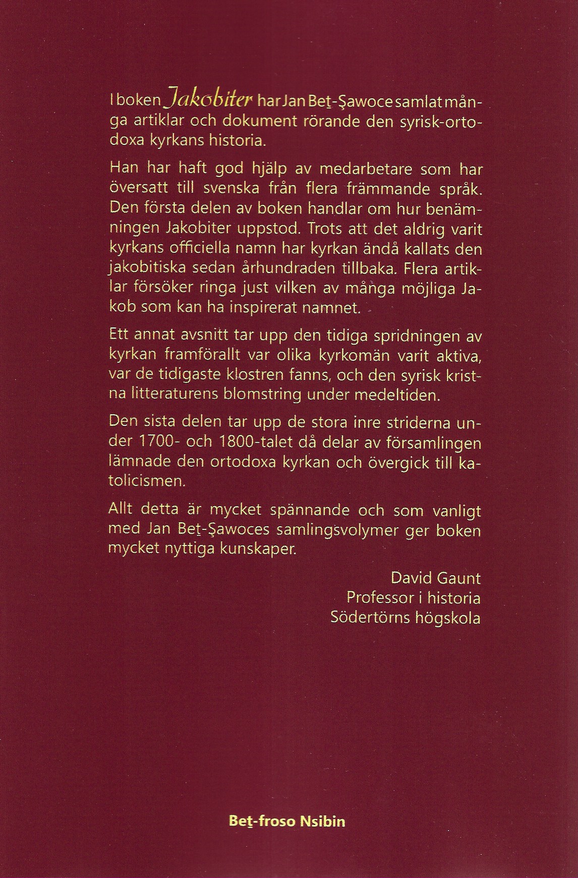 Jakobiter - Vilka är de? Del I  - 2