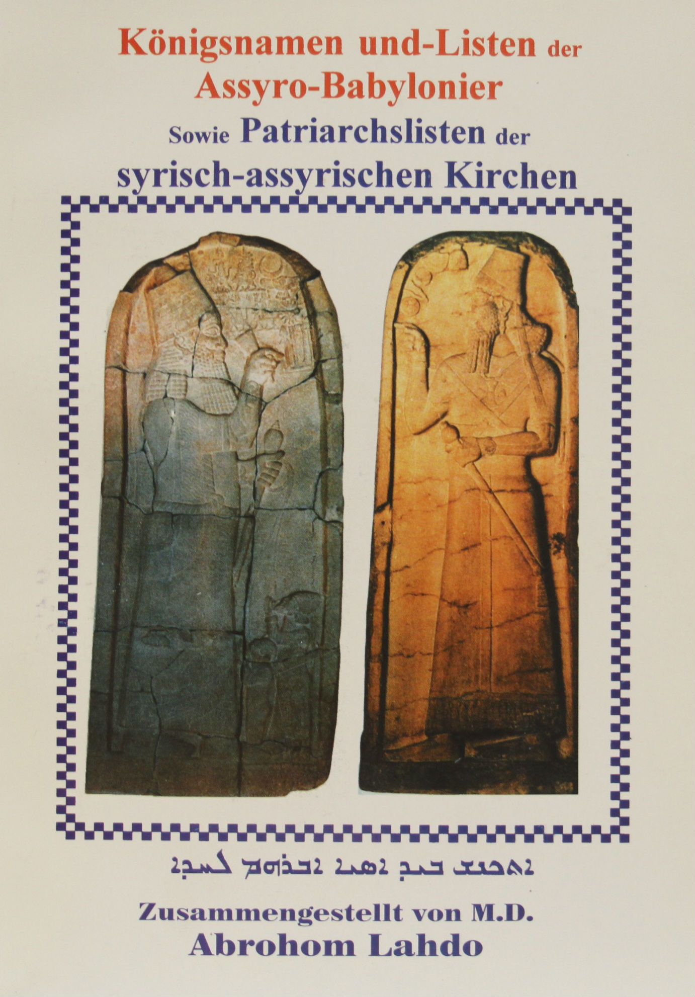 Königsnamen und- Listen der Assyro-Babylonier