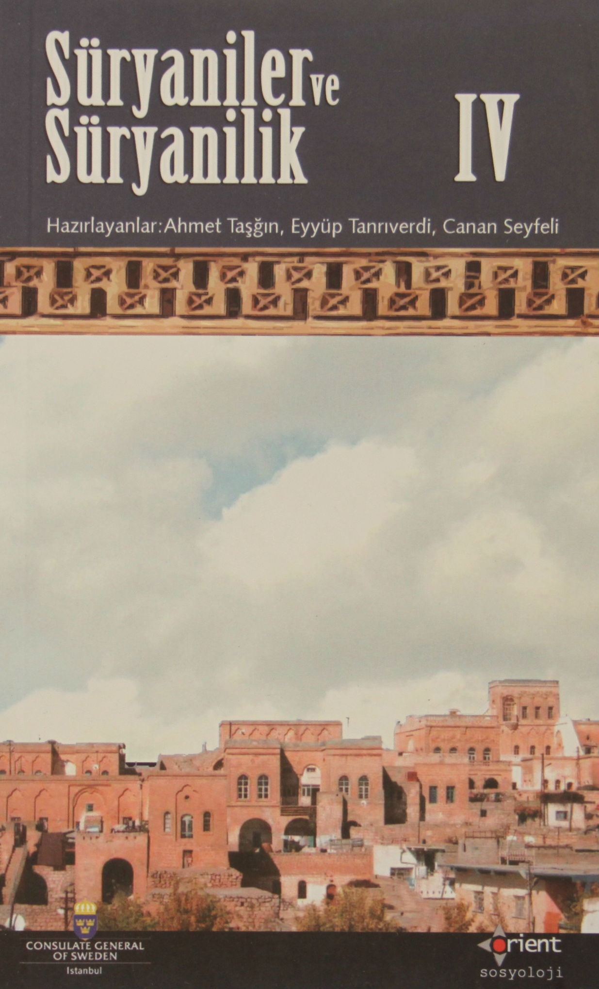 Suryaniler ve Suryanilik IV