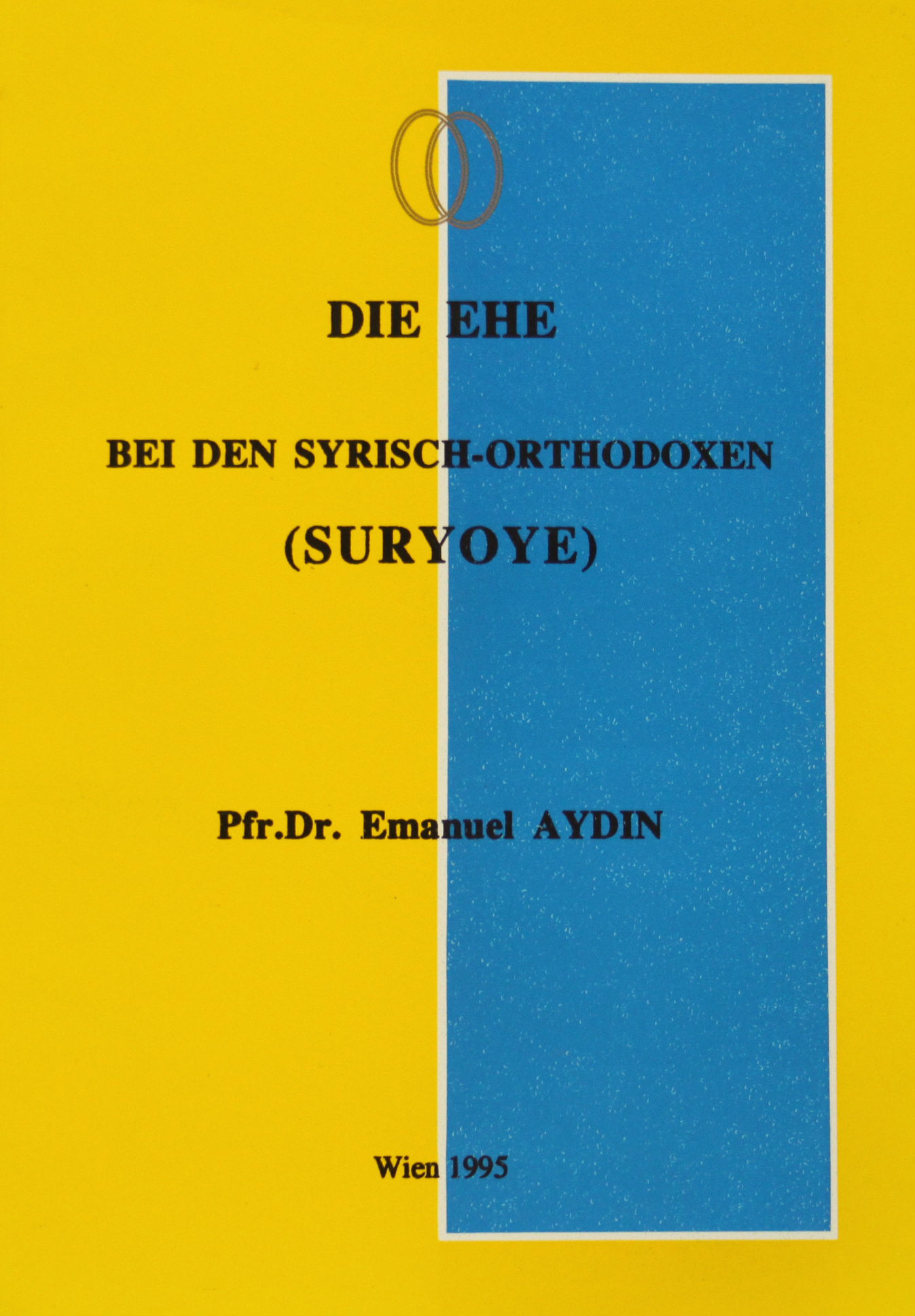 Die ehe bei den syrisch-orthodoxen 