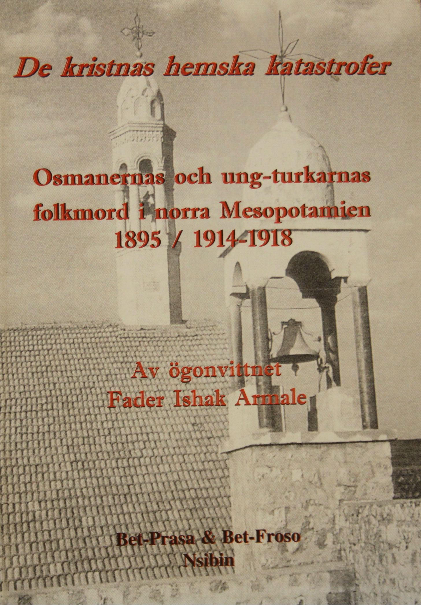 De Kristnas Hemska Katastrofer