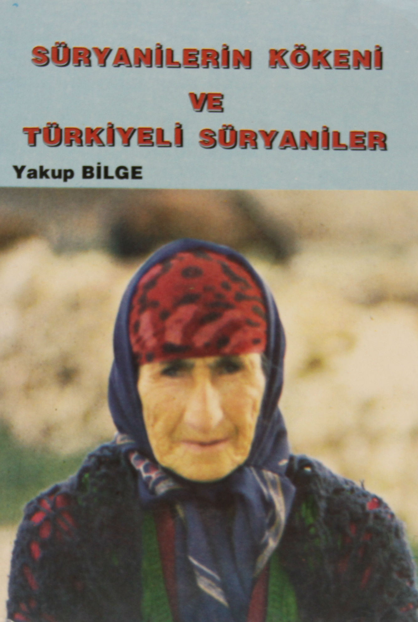 Suryanilerin Kökeni ve Turkiyeli Suryaniler