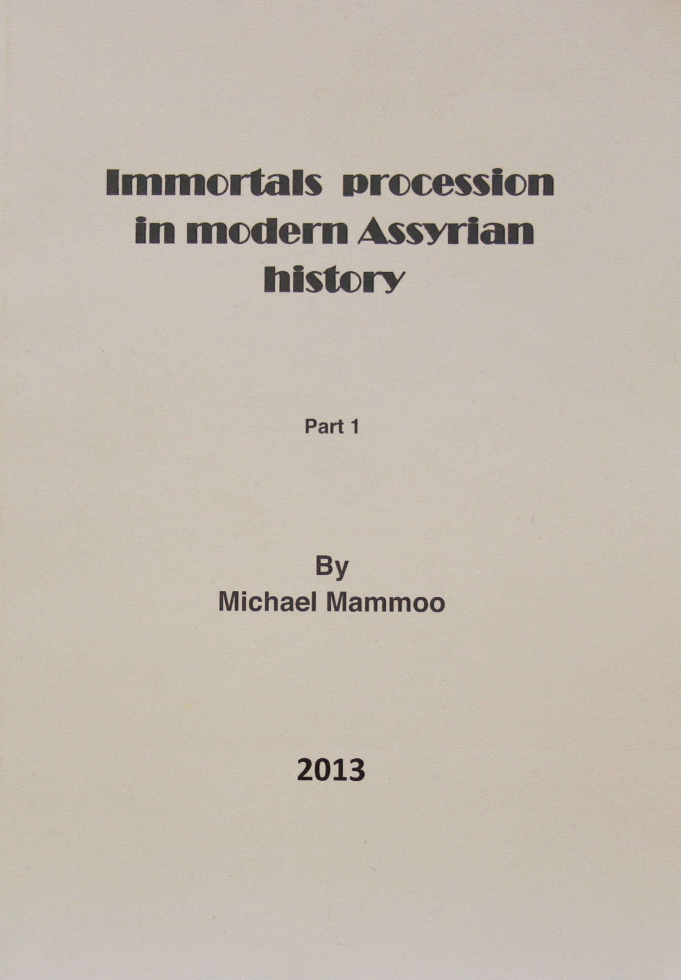 Immortals procession in modern Assyrian history