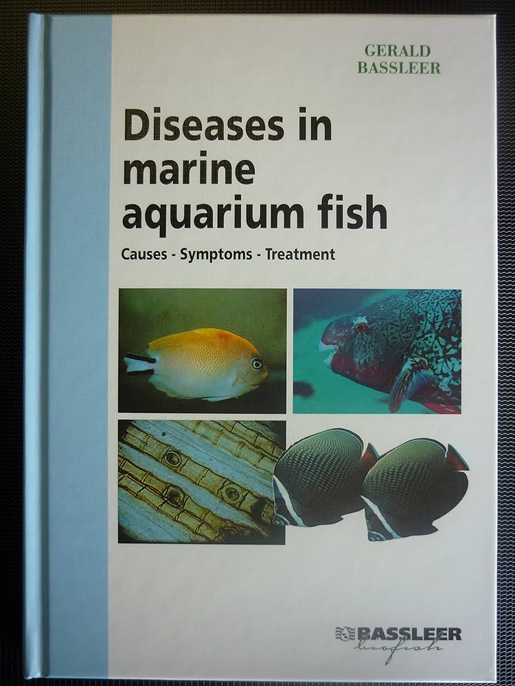 Diseases in Marine Aquarium Fish (G.Bassleer)