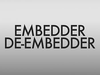 EMBEDDER / DE-EMBEDDER